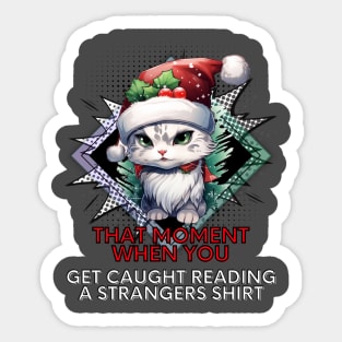 Sarcastic Quote - Christmas Cat - Funny Quote Sticker